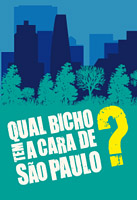 Resultado da pesquisa 'Qual Bicho  a cara de So Paulo?'